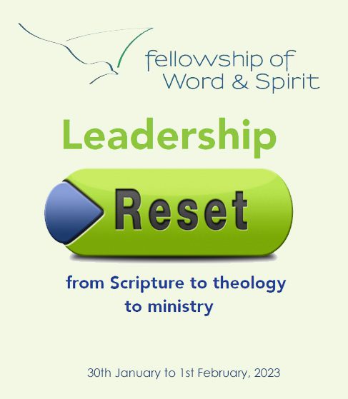 Fellowship of Word and Spirit 2023: residential